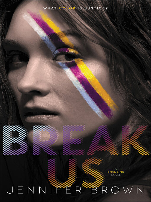 Title details for Break Us by Jennifer Brown - Available